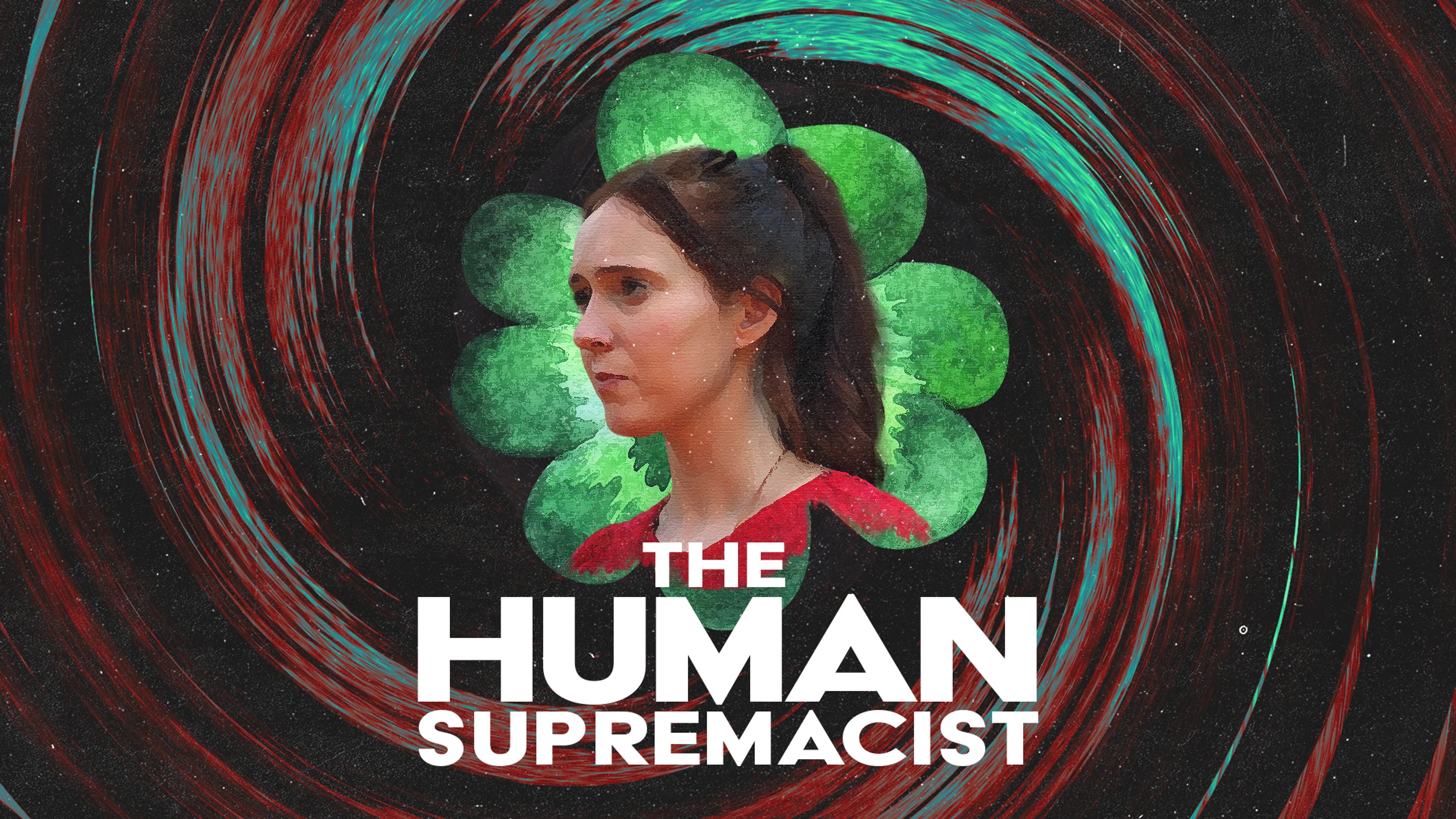 The Human Supremacist poster